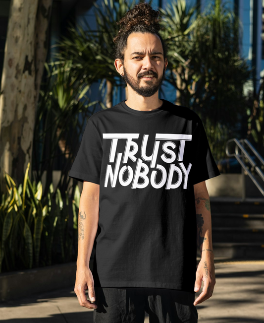 Unisex Classic Trust Nobudy T-Shirt